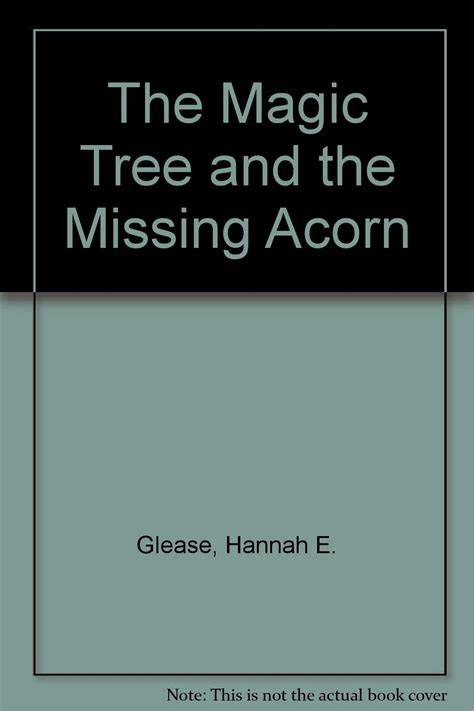 The Magic Tree and the Missing Acorn