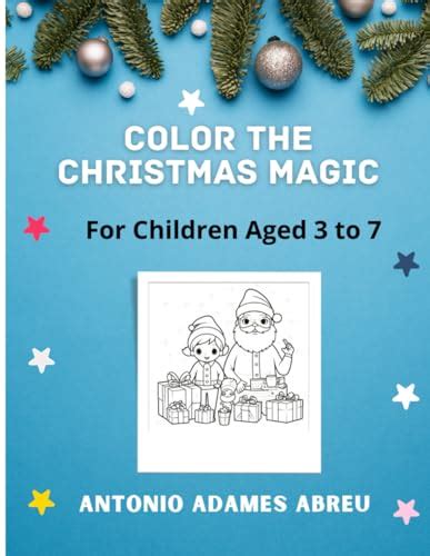 The Magic of Christmas: Coloring Book