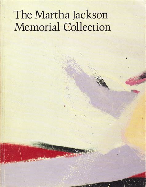 The Martha Jackson Memorial Collection