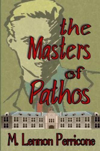 The Masters of Pathos