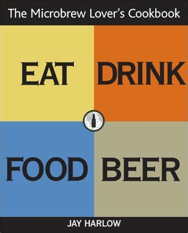 The Microbrew Lover's Cookbook