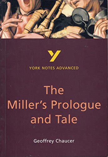 The Miller's Prologue and Tale (York Notes Advanced)