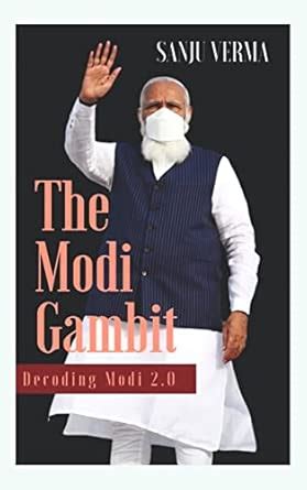 The Modi Gambit: Decording Modi 2.0
