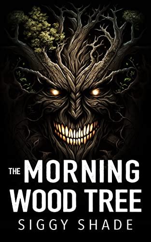 The Morning Wood Tree