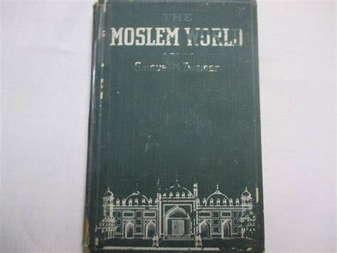 The Moslem World, Volume 9...