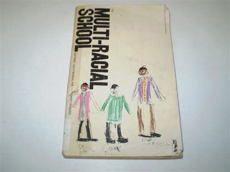 The Multi-Racial School A Professional Perspective