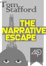 The Narrative Escape