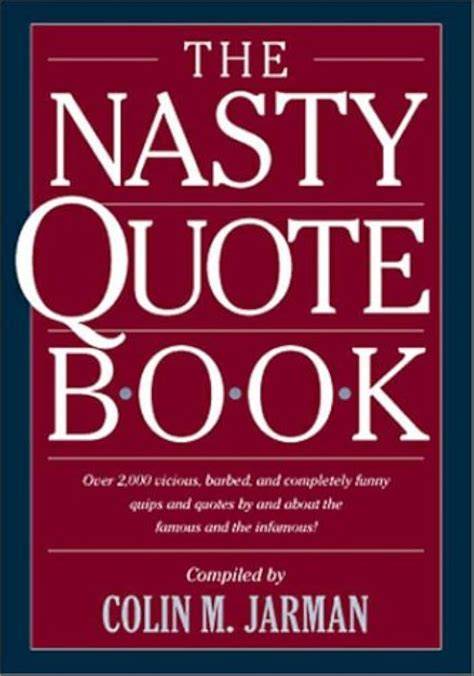 The Nasty Quote Book