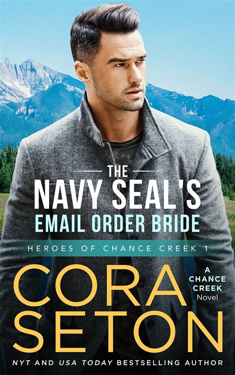The Navy SEAL's Email Order Bride