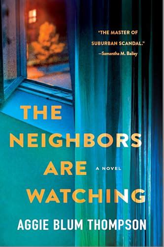 The Neighbors Are Watching