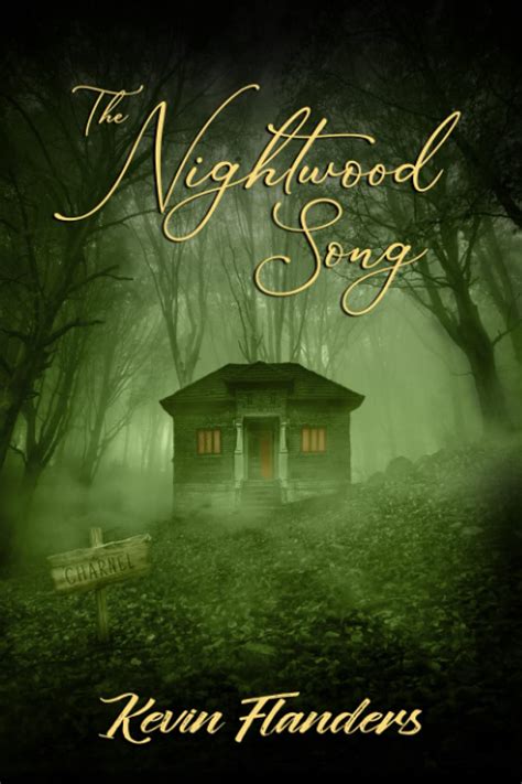 The Nightwood Song