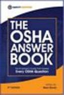 The OSHA Answer Book