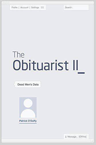 The Obituarist II: Dead Men's Data