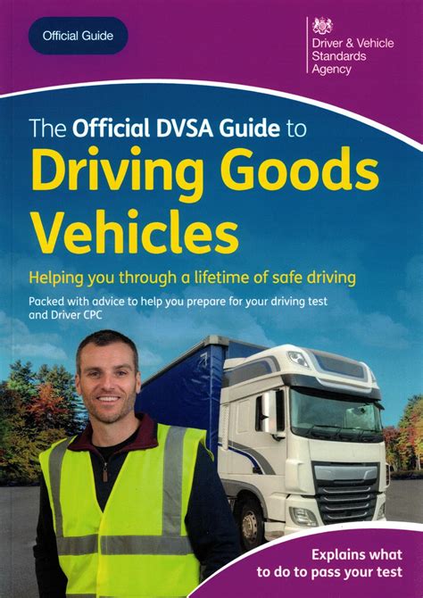The Official DVSA Guide to Driving Goods Vehicles