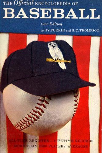 The Official Encyclopedia of Baseball 1963 Edition