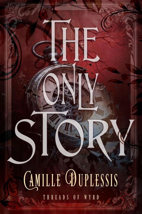 The Only Story (Threads of Wyrd #5)