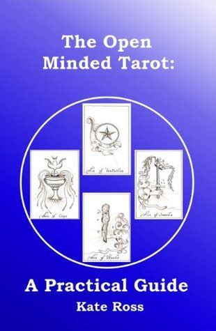 The Open Minded Tarot: A Practical Guide