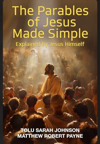 The Parables of Jesus Made Simple