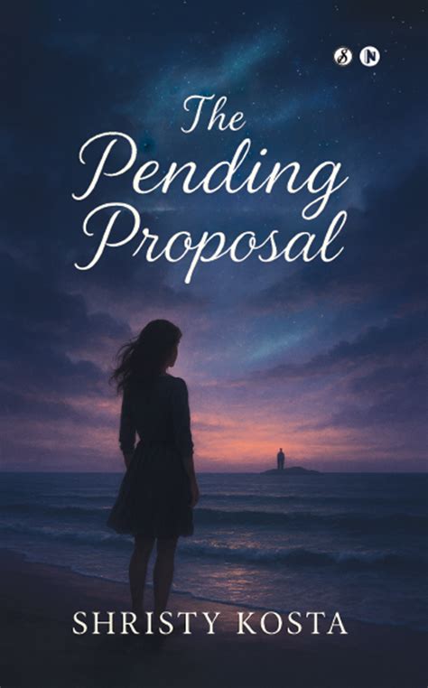 The Pending Proposal