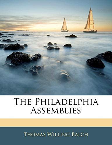 The Philadelphia Assemblies...