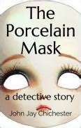The Porcelain Mask