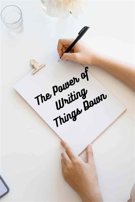The Power of Writing Things Down