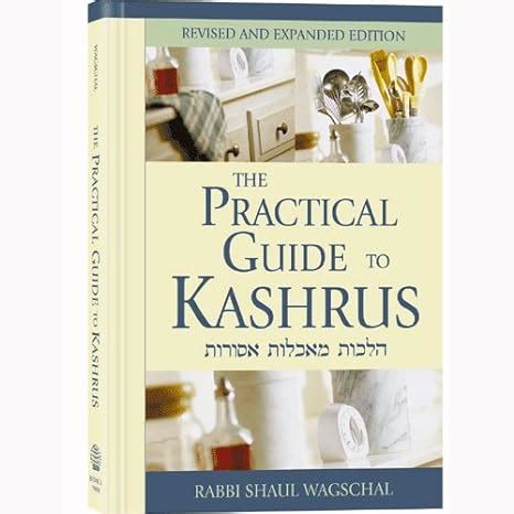 The Practical Guide To Kashrus