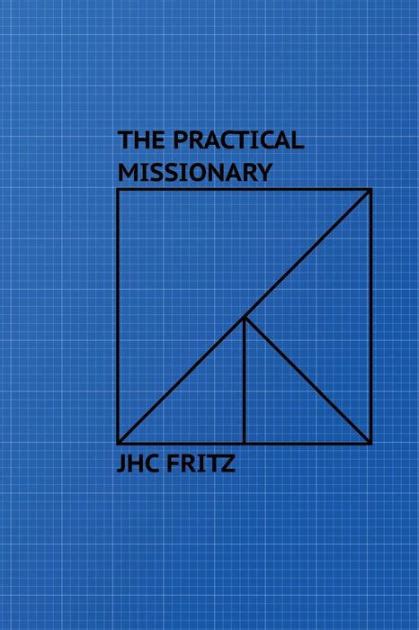 The Practical Missionary