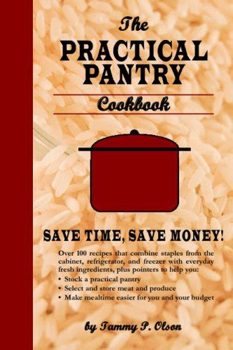 The Practical Pantry Cookbook