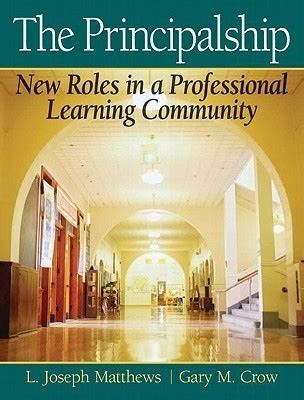 The Principalship: Building a Learning Community