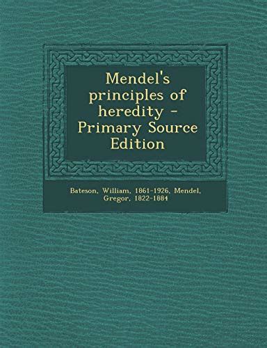 The Principles of Heredity