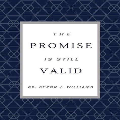 The Promise Is Still Valid