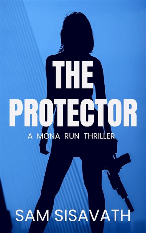 The Protector (Mona Run, Book 2)