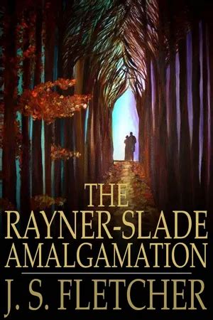The Rayner-Slade Amalgamation