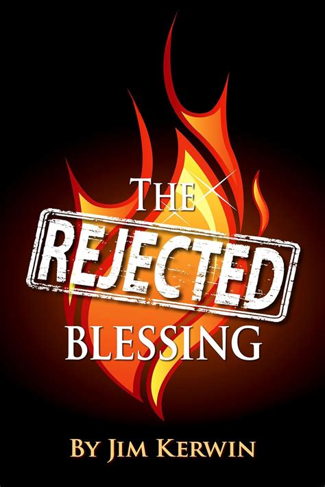 The Rejected Blessing