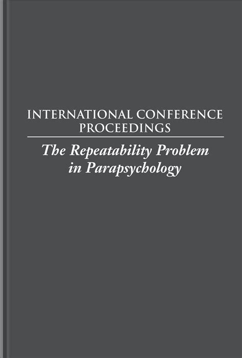 The Repeatability Problem in Parapsychology
