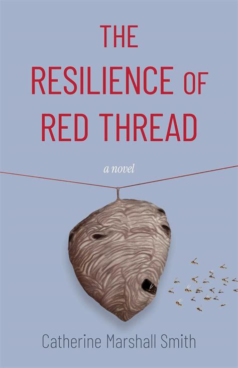 The Resilience of Red Thread: A Novel