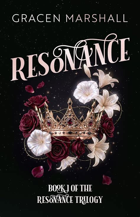 The Resonance Trilogy