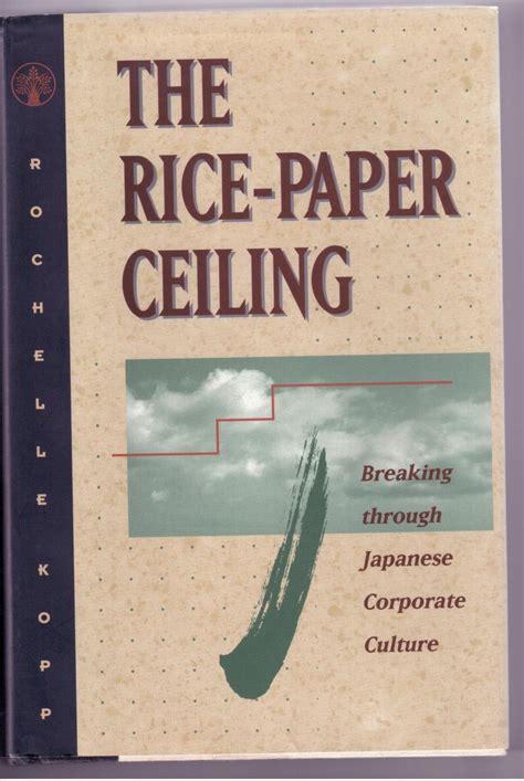 The Rice-Paper Ceiling