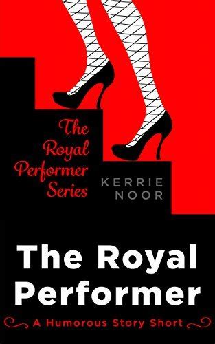 The Royal Performer