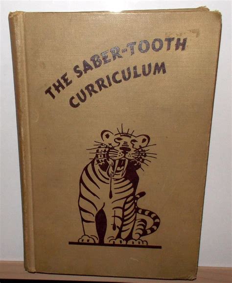 The Saber-Tooth Curriculum