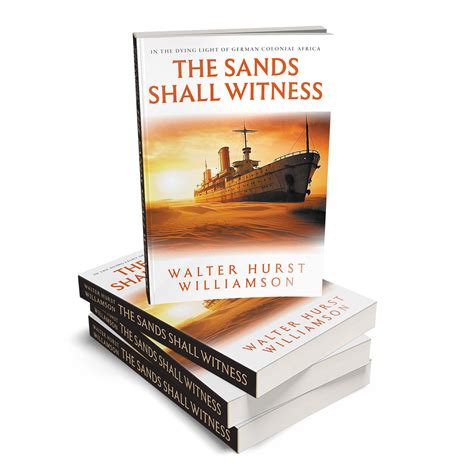 The Sands Shall Witness