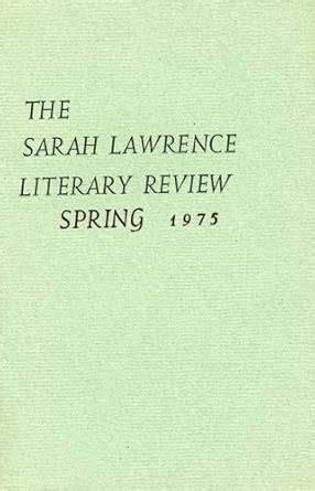 The Sarah Lawrence Literary Review Spring 1975