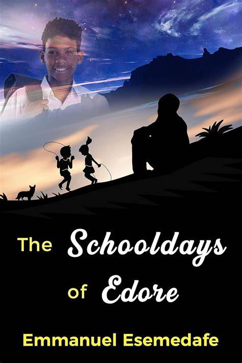 The Schooldays of Edore