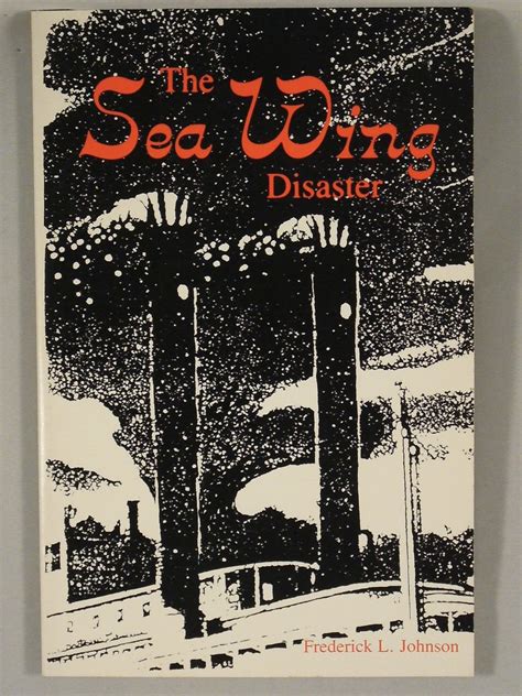 The Sea Wing Disaster