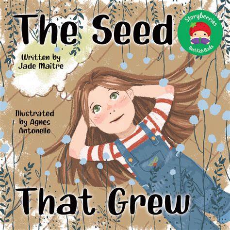 The Seed that Grew in Me