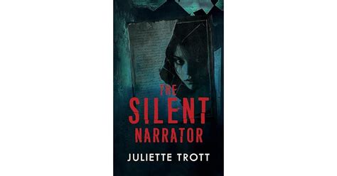 The Silent Narrator