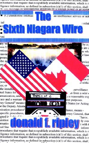 The Sixth Niagara Wire