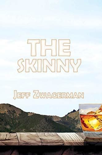 The Skinny