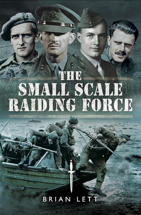 The Small Scale Raiding Force